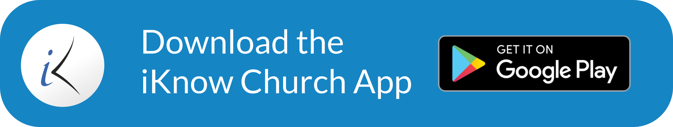 Download the iKnow Church App for Google